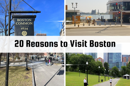 20 Reasons to Visit Boston