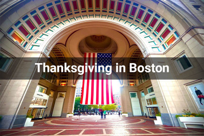 Things to do on Thanksgiving in Boston